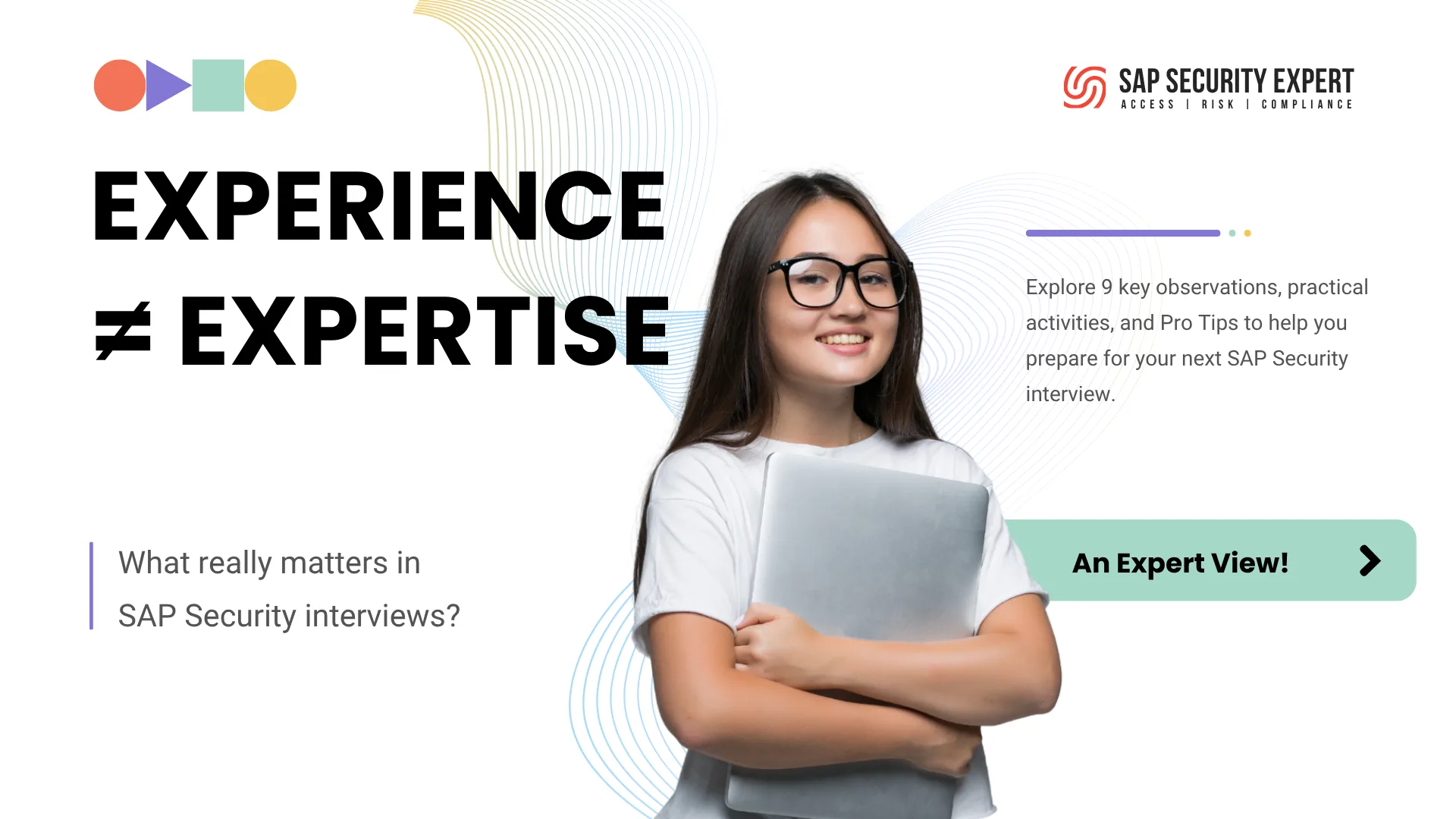 experience is not expertise - SAP Security & GRC tips