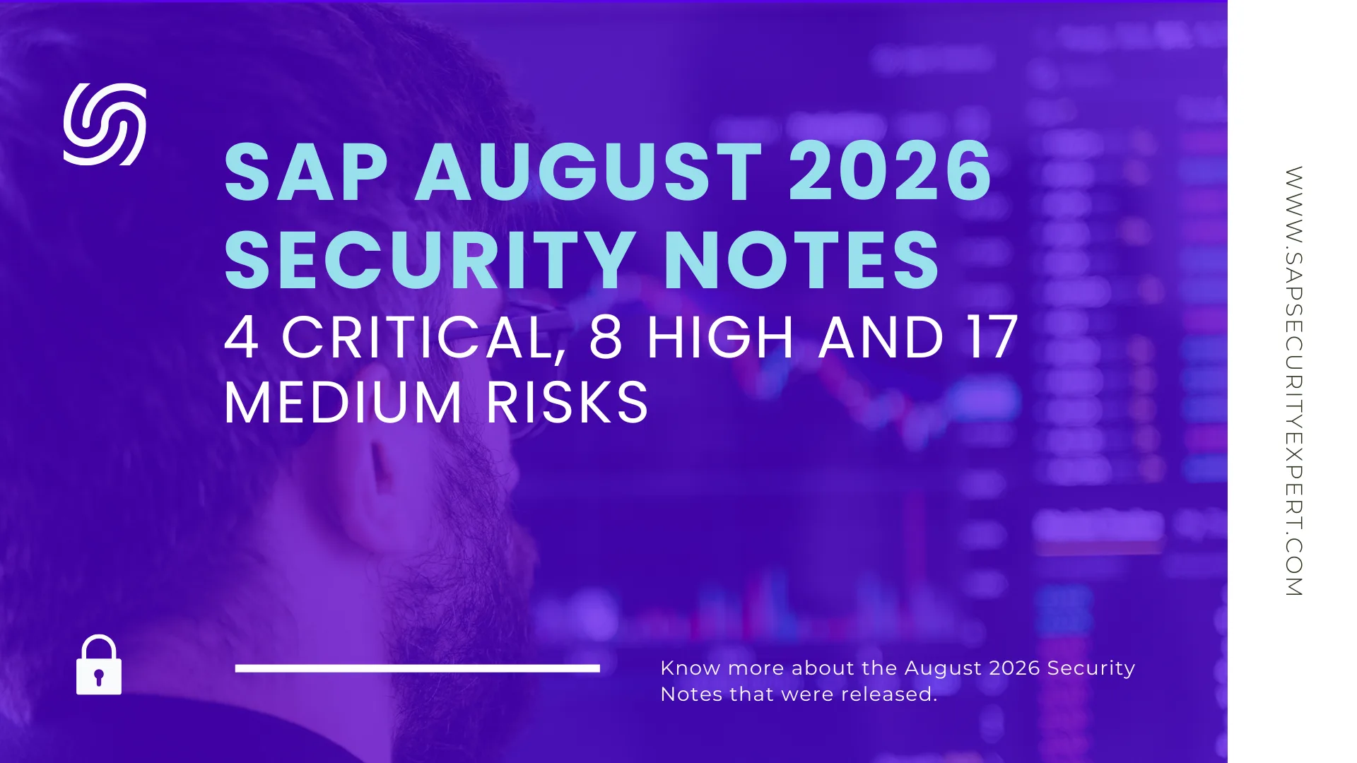 SAP August 2026 Security Notes: 4 Critical, 8 High and 17 Medium Risks
