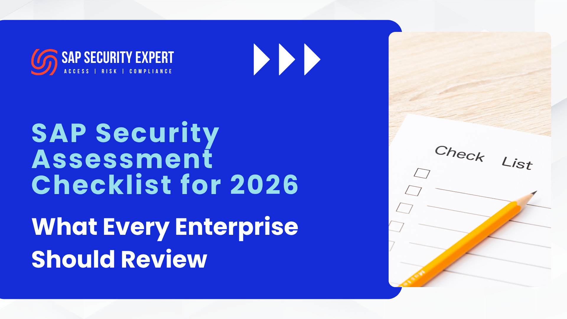 SAP Security Assessment Checklist for 2026: What Every Enterprise Should Review