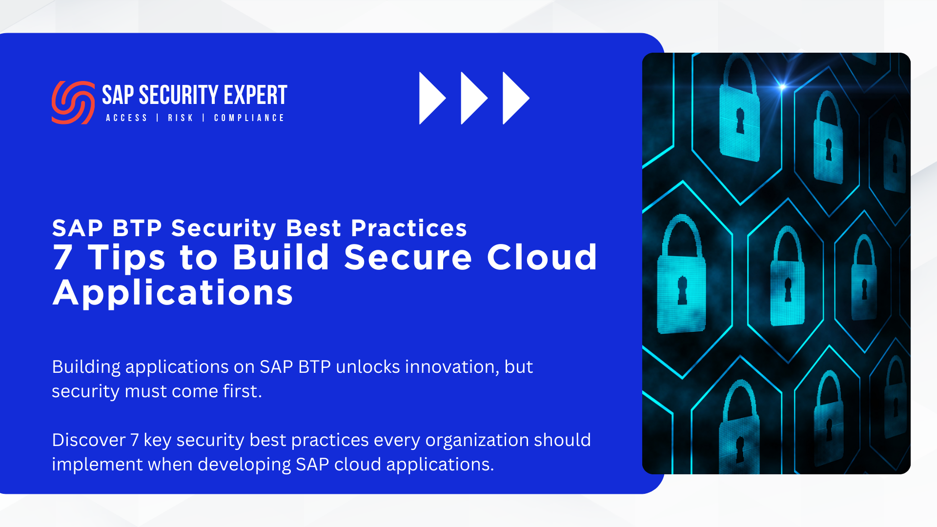 SAP BTP Security Best Practices: 7 Tips to Build Secure Cloud Applications